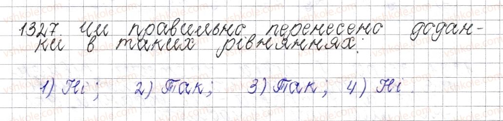 фото задание 1327 - § 48. розв’язування рівнянь. основні властивості рівняння - розділ 4. раціональні числа і дії над ними