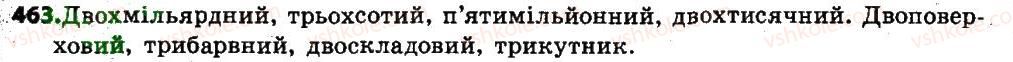 фото задание 463 - § 55. числівники кількісні і порядкові. числівники прості, складні та складені - числівник