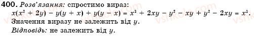 фото задание 400 - 12. множення одночлена на многочлен - § 4. многочлени