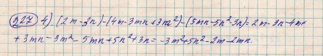 фото задание 227 - § 8. додавання і віднімання многочленів - розділ 1. вирази