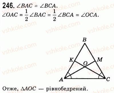 фото задание 246 - 10. ознаки рівнобедреного трикутника - § 2. трикутники