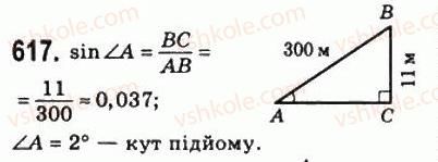 фото задание 617 - 18. розв’язування прямокутних трикутників - § 3. розв'язування прямокутних трикутників