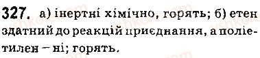 фото задание 327 - § 28. поняття про полімери. поліетилен - тема 3. початкові поняття про органічні сполуки